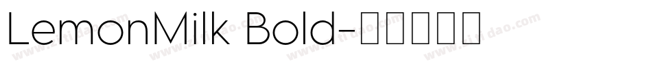 LemonMilk Bold字体转换